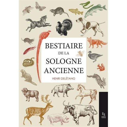 Emprunter BESTIAIRE DE LA SOLOGNE D'AUTREFOIS livre