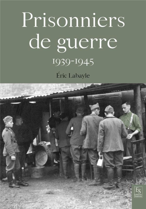 Emprunter LES PRISONNIERS DE GUERRE 1939-1945 livre