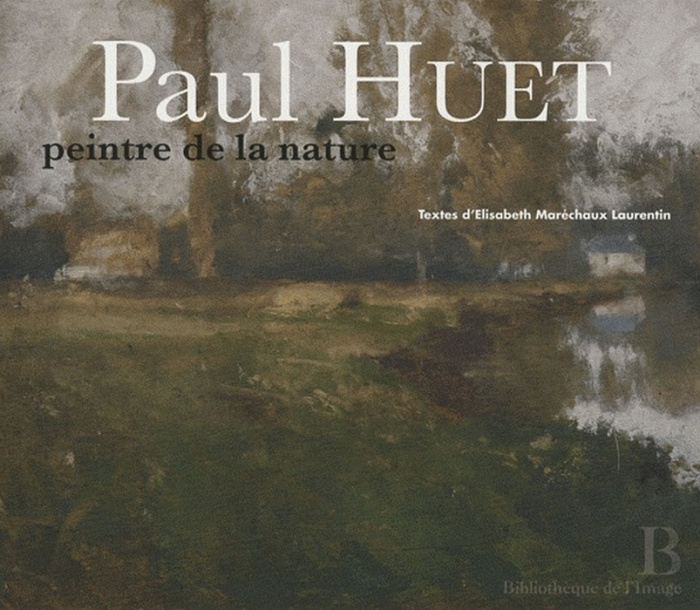 Emprunter Paul Huet, peintre de la nature. 1803-1869 livre
