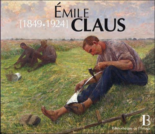 Emprunter Emile Claus (1849-1924) livre