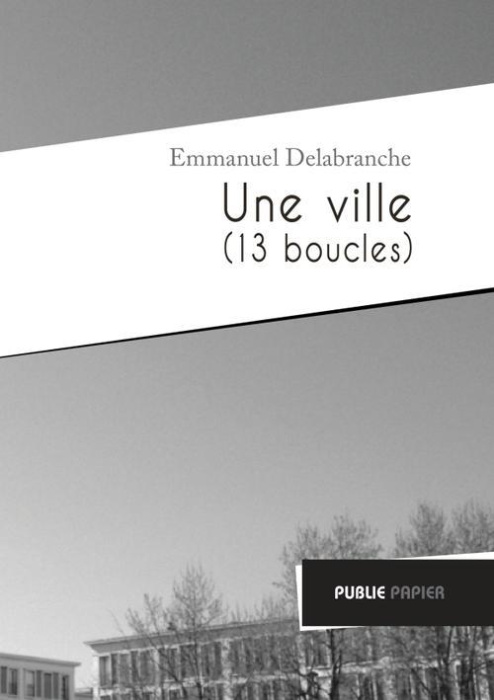 Emprunter Une ville (13 boucles) livre