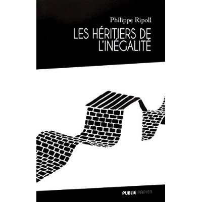 Emprunter Les héritiers de l'inégalité sociale livre