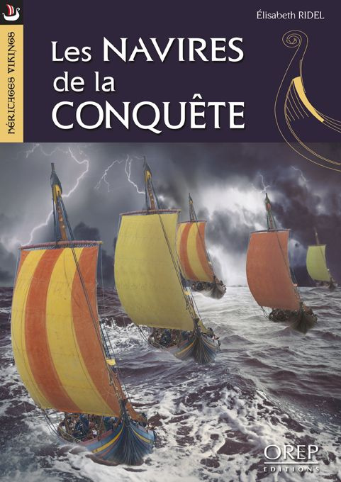 Emprunter LES NAVIRES DE LA CONQUETE. HERITAGES VIKINGS. livre