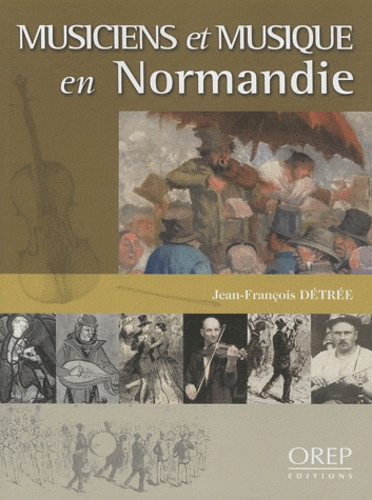 Emprunter MUSICIENS ET MUSIQUES EN NORMANDIE livre