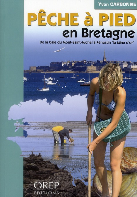 Emprunter PECHE A PIED EN BRETAGNE. DE LA BAIE DU MONT SAINT MICHEL A PENESTIN