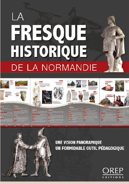 Emprunter LA FRESQUE HISTORIQUE DE LA NORMANDIE. UNE VISION PANORAMIQUE DE L'HISTOIRE NORMANDE. UN PRECIEUX OU livre