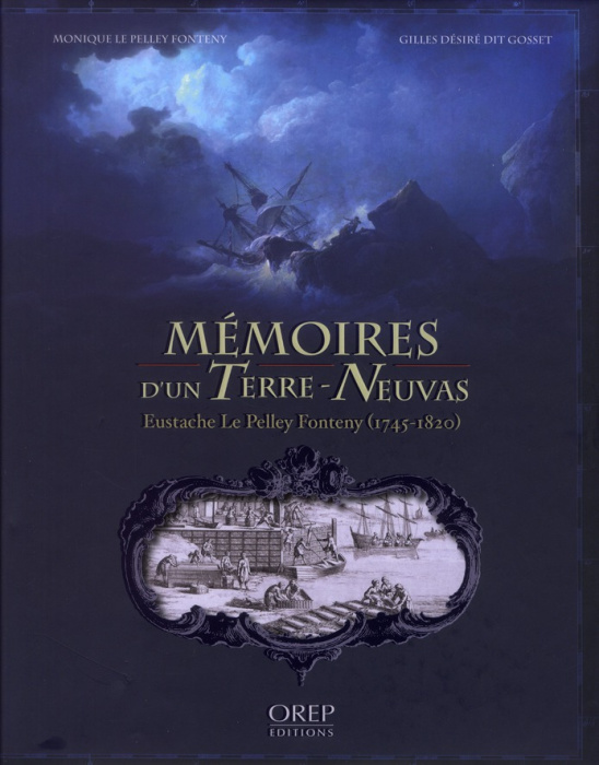 Emprunter MEMOIRES D'UN TERRE-NEUVAS. EUSTACHE LE PELLEY FONTENY (1745-1820) livre