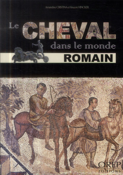 Emprunter Le cheval dans le monde romain livre