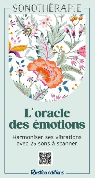 Emprunter Oracle des émotions. Harmoniser ses vibrations avec 25 sons à scanner livre