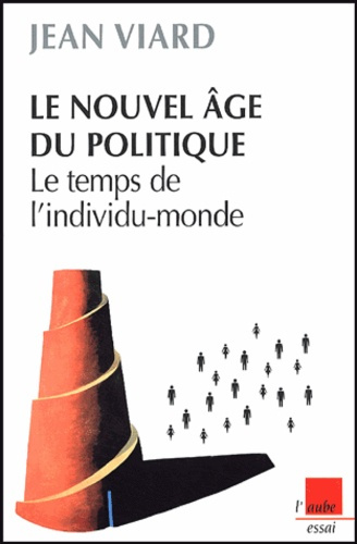 Emprunter LE NOUVEL AGE DU POLITIQUE livre