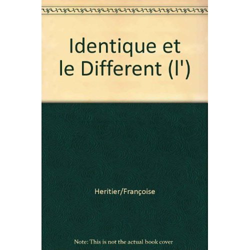 Emprunter IDENTIQUE ET LE DIFFERENT (L') livre