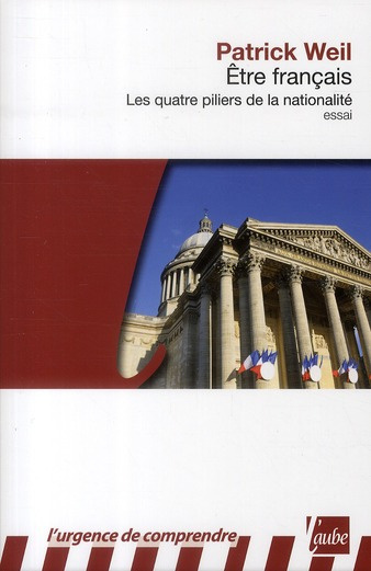 Emprunter ETRE FRANCAIS, LES QUATRE PILIERS DE LA NATIONALITE livre