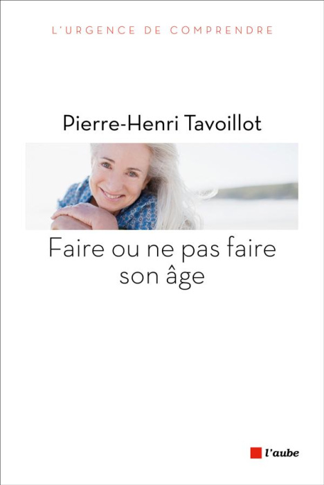 Emprunter Faire ou ne pas faire son age livre