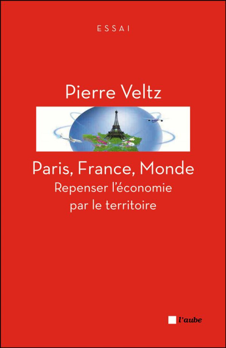 Emprunter Paris, France, Monde. Repenser l'économie par le territoire livre
