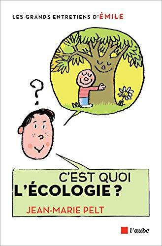 Emprunter C'est quoi l'écologie? livre