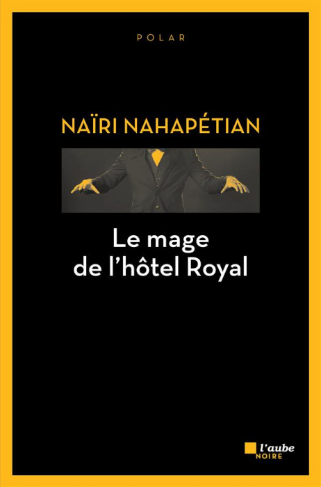 Emprunter Le mage de l'hôtel Royal livre