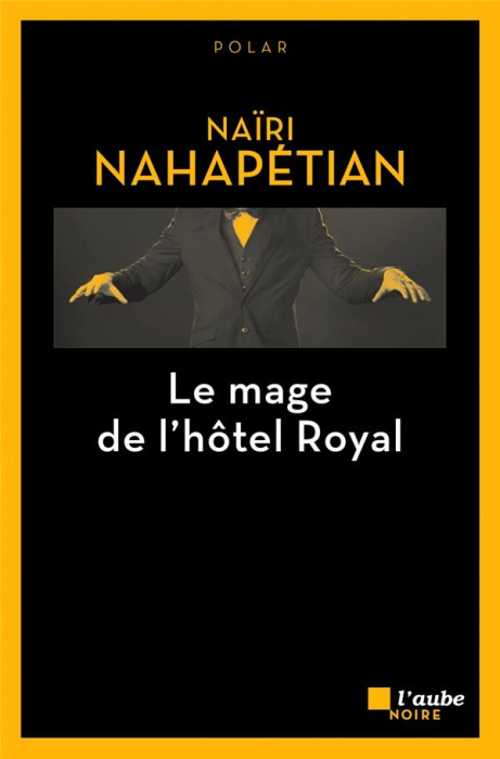 Emprunter Le mage de l'Hôtel Royal livre