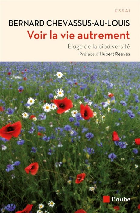 Emprunter Voir la vie autrement. Eloge de la biodiversité livre