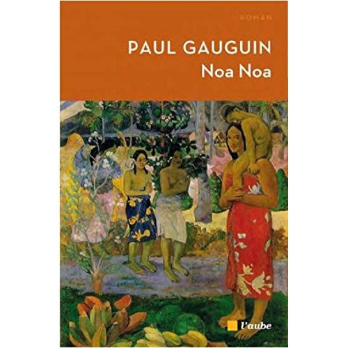 Emprunter Noa Noa. Voyage de Tahiti livre