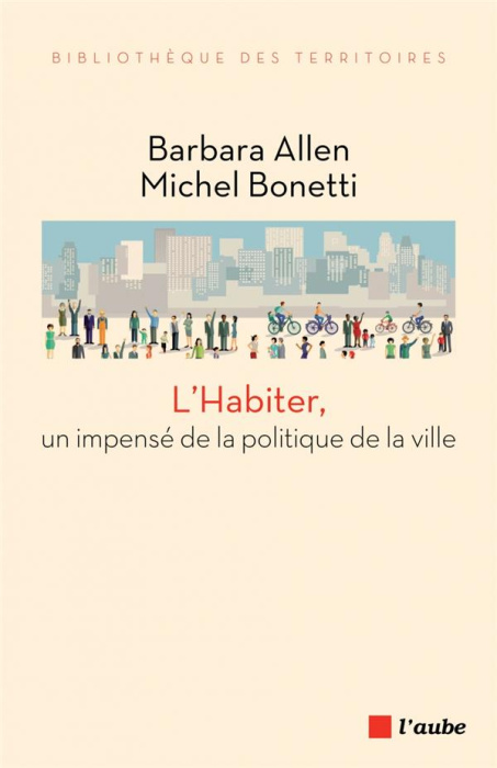 Emprunter L'Habiter, un impensé de la politique de la ville livre