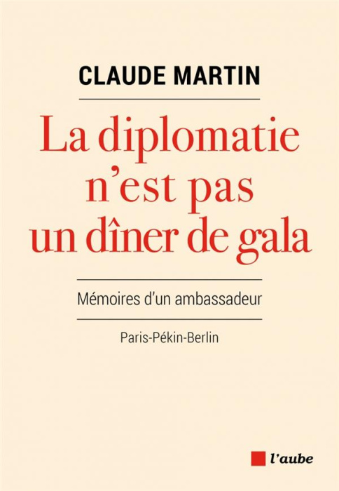 Emprunter La diplomatie n'est pas un dîner de gala livre