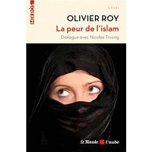 Emprunter La peur de l'Islam / Dialogues avec Nicolas Truong livre