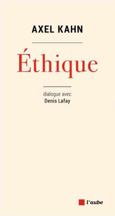 Emprunter L'éthique dans tous ses états. Dialogue avec Denis Lafay livre
