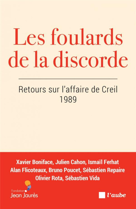 Emprunter LES FOULARDS DE LA DISCORDE - RETOURS SUR L AFFAIRE DE CREIL livre