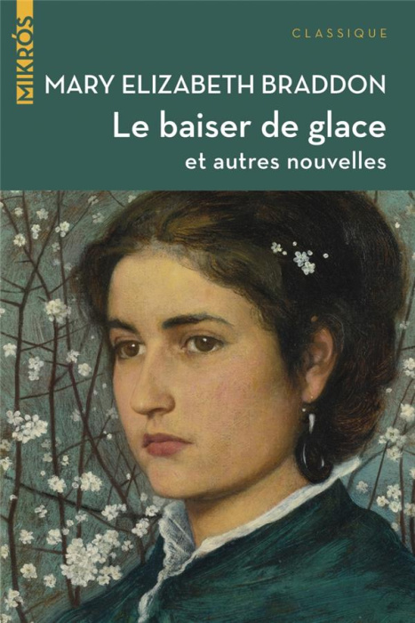 Emprunter Le baiser de glace et autres nouvelles livre