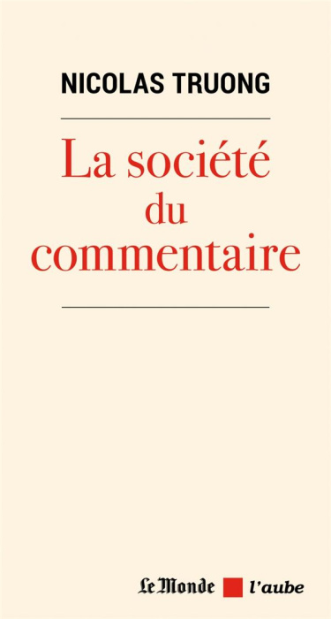 Emprunter La société du commentaire livre