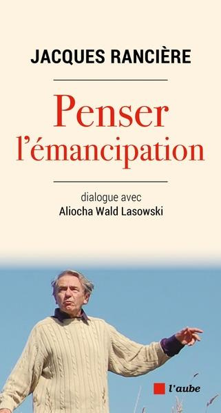 Emprunter Penser l'émancipation livre
