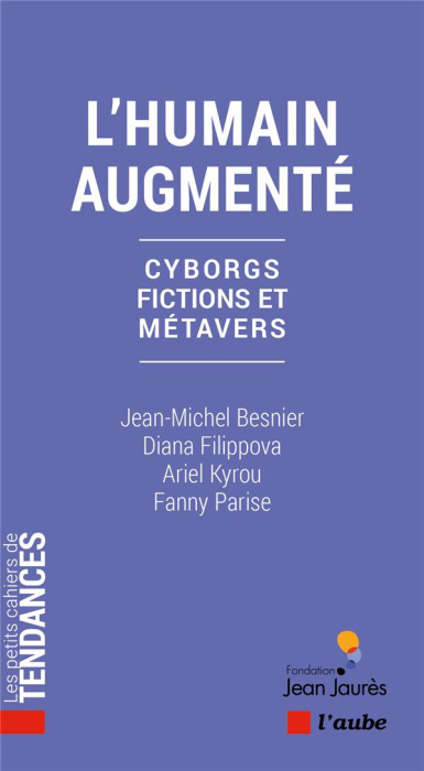 Emprunter L'humain augmenté. Cyborgs, fictions et métavers livre
