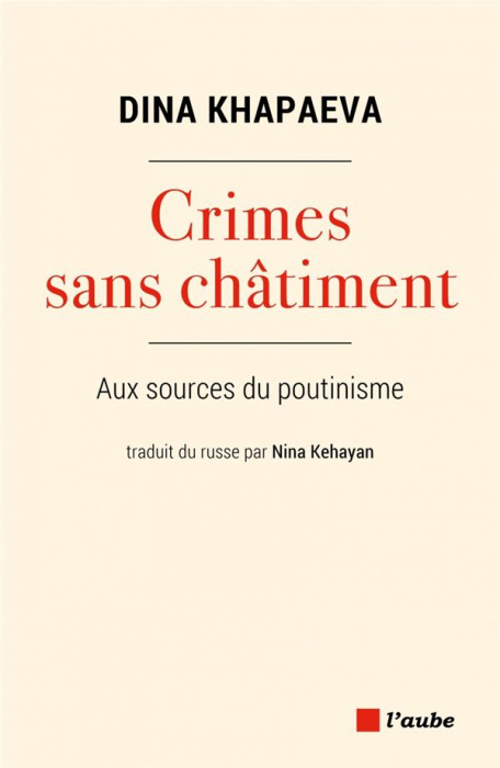Emprunter Crimes sans châtiment. Aux sources du poutinisme livre