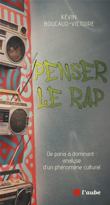 Emprunter Penser le rap. De paria à dominant, analyse d'un phénomène culturel livre