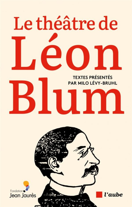 Emprunter Le théâtre de Léon Blum livre