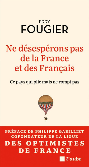 Emprunter Ne désespérons pas de la France et des Français. Ce pays qui plie mais ne rompt pas livre