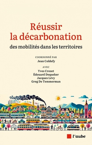 Emprunter Réussir la décarbonation des mobilités dans les territoires livre