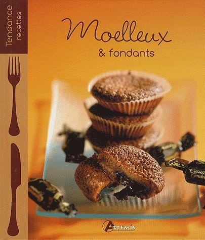 Emprunter MOELLEUX ET FONDANTS livre