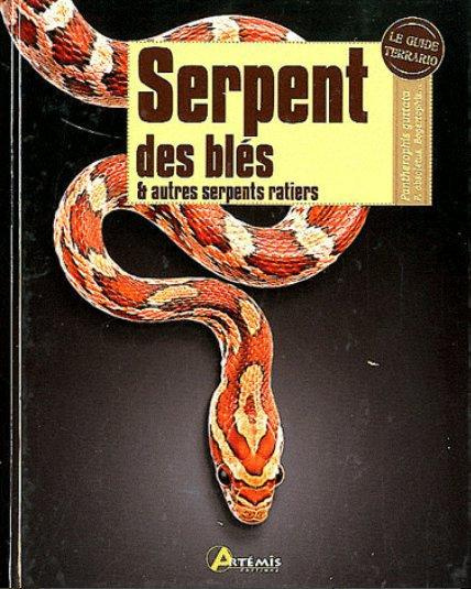 Emprunter SERPENT DES BLES ET AUTRES SERPENTS RATIERS livre