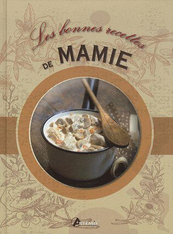 Emprunter Les bonnes recettes de mamie livre