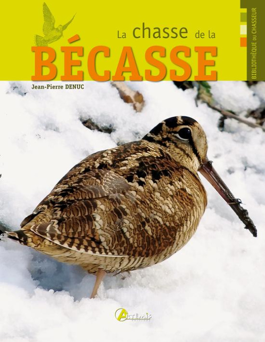 Emprunter La chasse de la bécasse livre