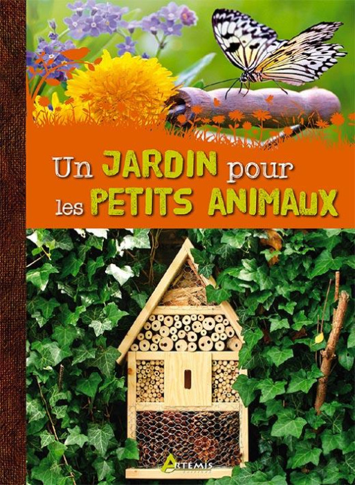 Emprunter Un jardin pour les petits animaux livre