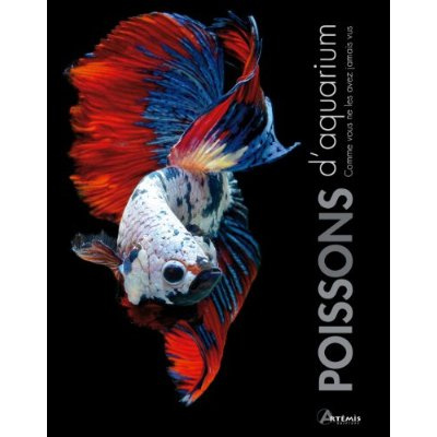 Emprunter Poissons d'aquarium comme vous ne les avez jamais vus livre
