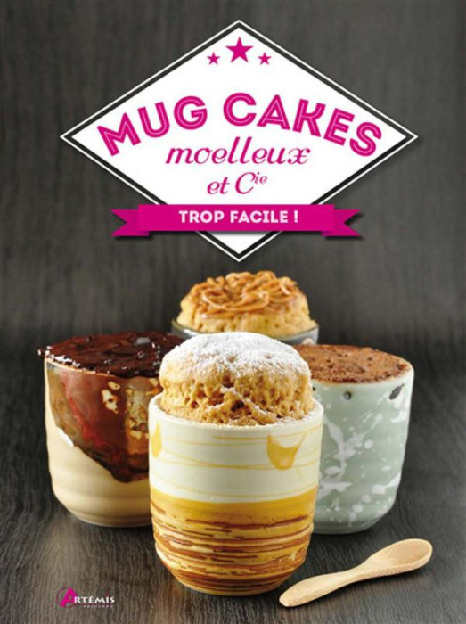 Emprunter Mug Cakes moelleux et Cie livre