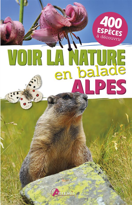 Emprunter Voir la nature en balade. Alpes livre