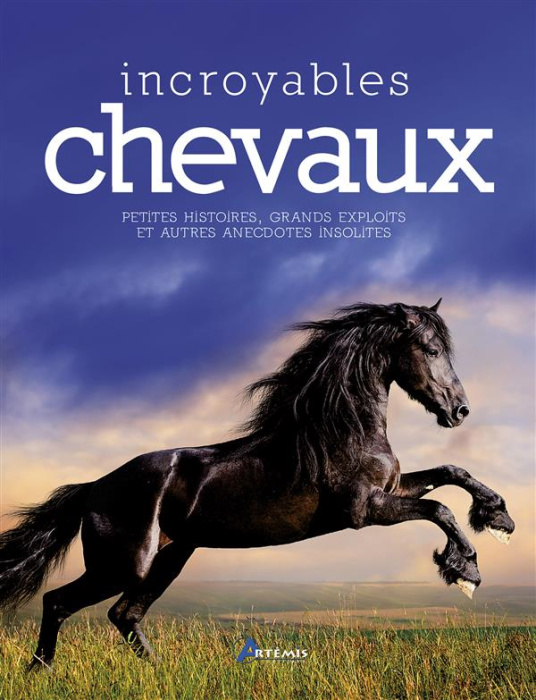 Emprunter Incroyables chevaux livre