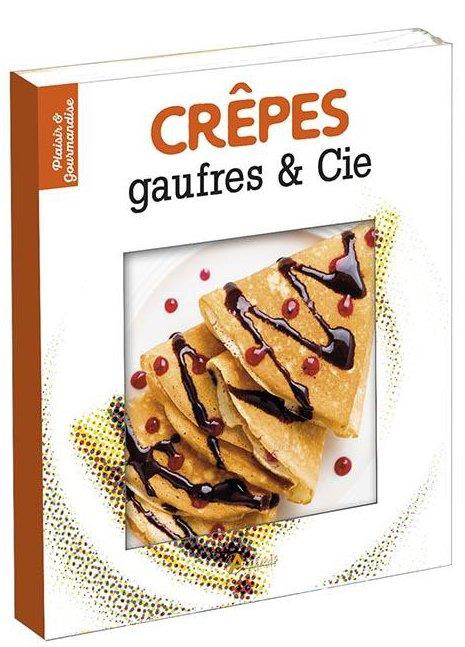 Emprunter Crêpes, gaufres & Cie livre