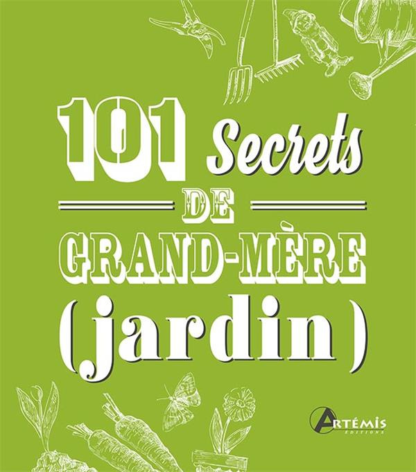 Emprunter 101 secrets de grand-mère (jardin) livre