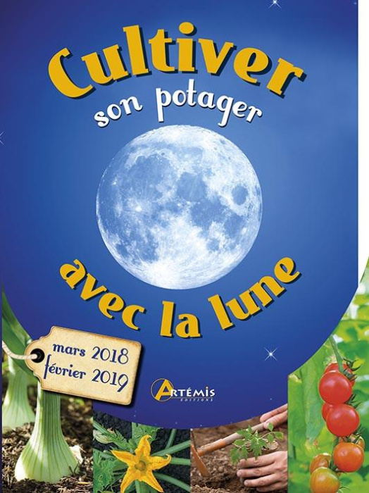 Emprunter Cultiver son potager avec la lune. Mars 2018 - Février 2019 livre