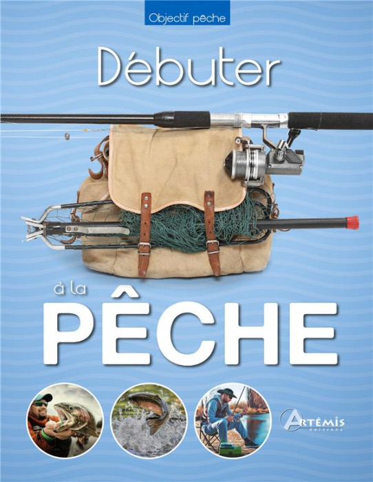Emprunter Débuter à la pêche livre